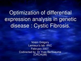 Optimization of differential expression analysis in genetic disease : Cystic Fibrosis.