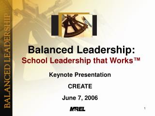 Balanced Leadership: School Leadership that Works ™