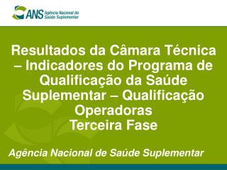 Agência Nacional de Saúde Suplementar
