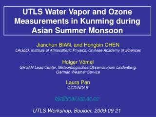 UTLS Water Vapor and Ozone Measurements in Kunming during Asian Summer Monsoon