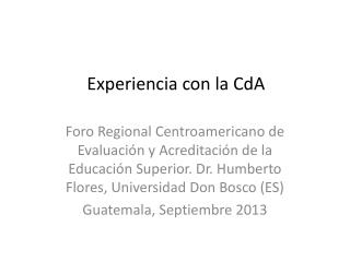 Experiencia con la CdA