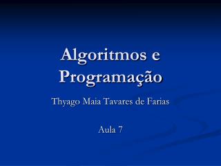 Algoritmos e Programação