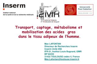 Transport, captage, métabolisme et mobilisation des acides gras