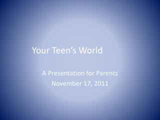 Your Teen’s World