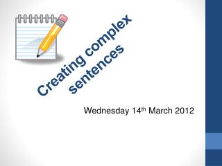 Creating complex sentences