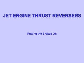 JET ENGINE THRUST REVERSERS