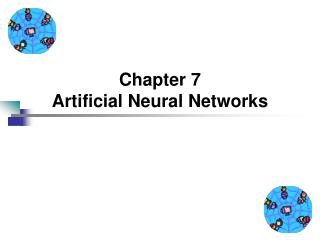 Chapter 7 Artificial Neural Networks