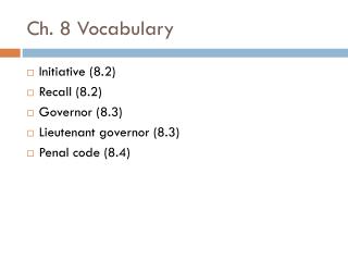 Ch. 8 Vocabulary