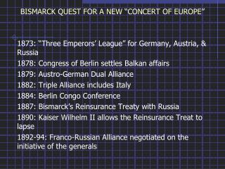 BISMARCK QUEST FOR A NEW “CONCERT OF EUROPE”
