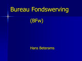 Bureau Fondswerving