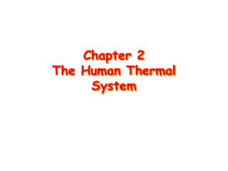 Chapter 2 The Human Thermal System