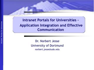 Intranet Portals for Universities – Application Integration and Effective Communication