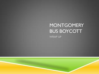 MONTGOMERY BUS BOYCOTT