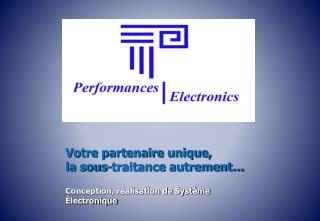 Votre partenaire unique, la sous-traitance autrement…
