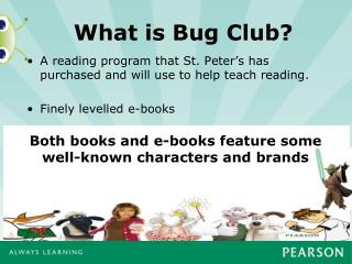 What is Bug Club?