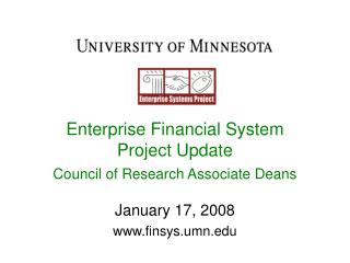 Enterprise Financial System Project Update Council of Research Associate Deans