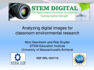 Analyzing digital images for classroom environmental research Mort Sternheim and Rob Snyder