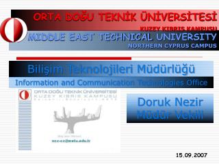 MIDDLE EAST TECHNICAL UNIVERSITY NORTHERN CYPRUS CAMPUS