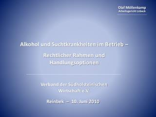 Alkohol und Suchtkrankheiten im Betrieb – Rechtlicher Rahmen und Handlungsoptionen