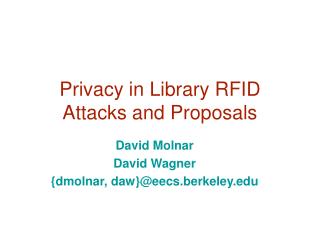 Privacy in Library RFID Attacks and Proposals