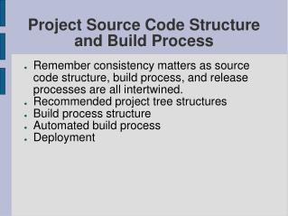 Project Source Code Structure and Build Process