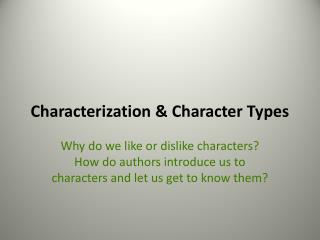 Characterization &amp; Character Types