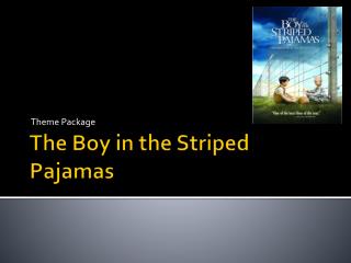 The Boy in the Striped Pajamas