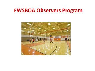 FWSBOA Observers Program