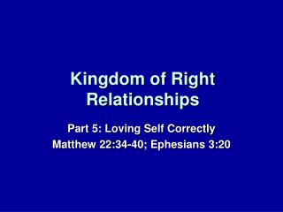 Kingdom of Right Relationships