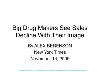 Big Drug Makers See Sales Decline With Their Image