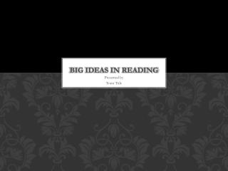 Big Ideas in Reading