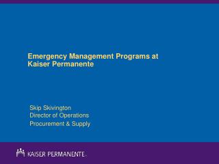 Emergency Management Programs at Kaiser Permanente