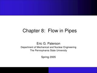 Chapter 8: Flow in Pipes