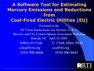 Presented at the NC Clean Smokestacks Act Sections 12 &amp; 13