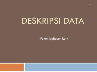 DESKRIPSI DATA