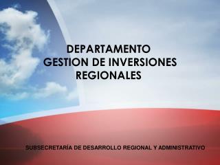 SUBSECRETARÍA DE DESARROLLO REGIONAL Y ADMINISTRATIVO