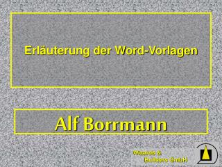 Erläuterung der Word-Vorlagen