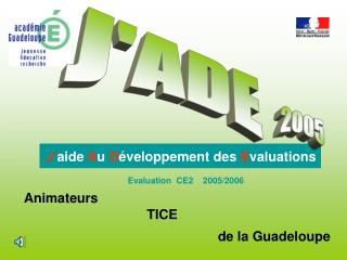 J’ aide A u D éveloppement des E valuations