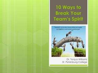 10 Ways to Break Your Team’s Spirit