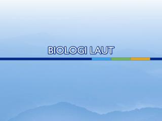 BIOLOGI LAUT
