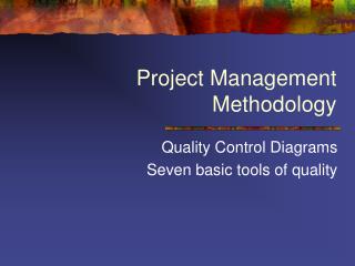 Project Management Methodology