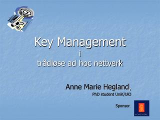 Key Management i trådløse ad hoc nettverk