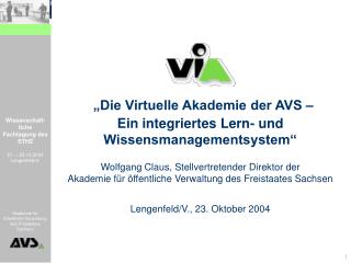 „Die Virtuelle Akademie der AVS – Ein integriertes Lern- und Wissensmanagementsystem“