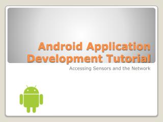 Android Application Development Tutorial