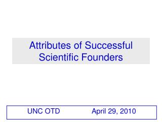 Attributes of Successful Scientific Founders