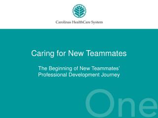 Caring for New Teammates