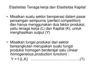 Elastisitas Tenaga kerja dan Elastisitas Kapital