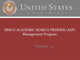 EBSCO ACADEMIC SEARCH PREMIER (ASP) Management Program