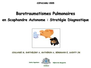Barotraumatismes Pulmonaires en Scaphandre Autonome : Stratégie Diagnostique