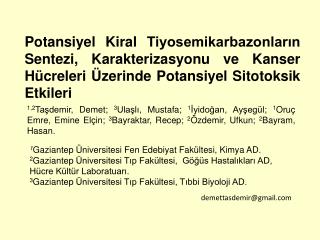 1 Gaziantep Üniversitesi Fen Edebiyat Fakültesi, Kimya AD.